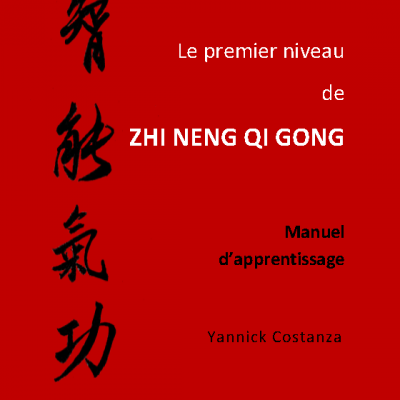Le Premier niveau de Zhi Neng Qi Gong